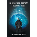 In Search of Identity: The Journey Within - Paperback