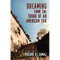 Dreaming From the Trunk of an American Car - Paperback