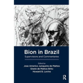 Bion in Brazil: Supervisions and Commentaries - Paperback
