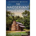 The Maidservant in Cabin Number One: The Beginning - Paperback