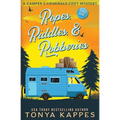 Ropes, Riddles, & Robberies: A Camper and Criminals Cozy Mystery Book 15 - Paperback