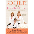Secrets of a Jewish Mother: Real Advice, Real Family, Real Love - Paperback