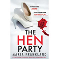 The Hen Party: A totally gripping psychological thriller filled with incredible twists - Paperback