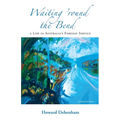 Waiting 'round the Bend - Paperback