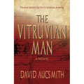 The Vitruvian Man: The man behind Da Vinci's timeless drawing - Paperback
