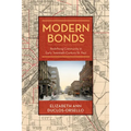 Modern Bonds: Redefining Community in Early Twentieth-Century St. Paul - Paperback