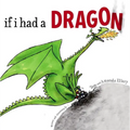 If I Had a Dragon - Hardcover