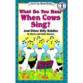 What Do You Hear When Cows Sing?: And Other Silly Riddles - Paperback