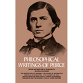 Philosophical Writings of Peirce - Paperback