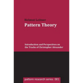 Pattern Theory: Introduction and Perspectives on the Tracks of Christopher Alexander - Paperback