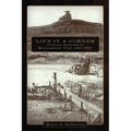 Life in a Corner: Cultural Episodes in Southeastern Utah, 1880-1950 - Paperback