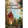 Solomon Ramsdell: A Novel of the Civil War Era - Paperback