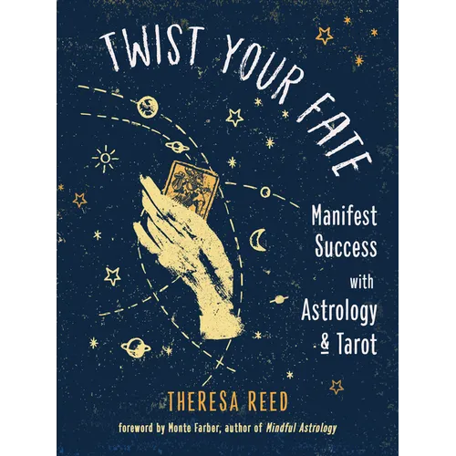 Twist Your Fate: Manifest Success with Astrology and Tarot - Paperback