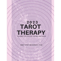 2023 Tarot Therapy Planner: Planner For Healing Trauma And Abuse - Paperback