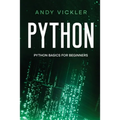 Python: Python basics for Beginners - Paperback