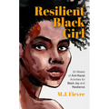 Resilient Black Girl: 52 Weeks of Anti-Racist Activities for Black Joy and Resilience (Social Justice and Antiracist Book for Teens, Gift for Teenage - Paperback