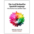 The Graf Method for Spanish Language, Vol 2: The Past Tense and Other Topics - Paperback