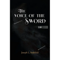 The Voice Of The Sword 2.0 - Paperback
