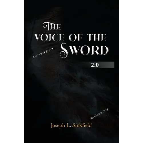 The Voice Of The Sword 2.0 - Paperback