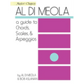 Al Di Meola - A Guide to Chords, Scales & Arpeggios - Paperback