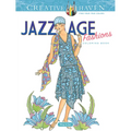 Creative Haven Jazz Age Fashions Coloring Book - Paperback