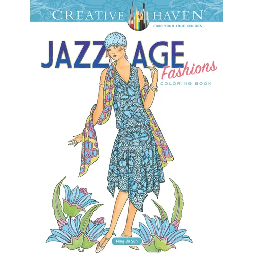 Creative Haven Jazz Age Fashions Coloring Book - Paperback