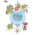 Tropical Flowers of the World Coloring Book - Paperback