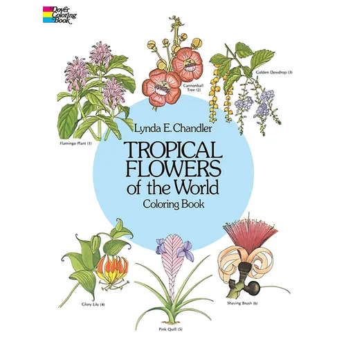 Tropical Flowers of the World Coloring Book - Paperback