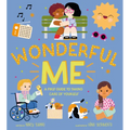 Wonderful Me: A First Guide to Taking Care of Yourself - Hardcover