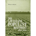 The Louisiana Populist Movement, 1881-1900 - Hardcover