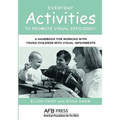 Everyday Activities to Promote Visual Efficiency: A Handbook for Working with Young Children with Visual Impairments - Paperback