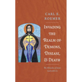 Invading the Realm of Demons, Disease, and Death: The Miracles of Jesus: God with Us - Paperback