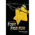 Flight from Fear: A Rabbi's Holocaust Memoir (3rd Edition) - Paperback