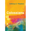 Colossians: A Short Exegetical and Pastoral Commentary - Hardcover