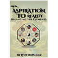 From Aspiration to reality: Balancing the elements - Paperback