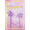 When Summer Ends - Paperback