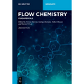 Flow Chemistry - Fundamentals - Paperback