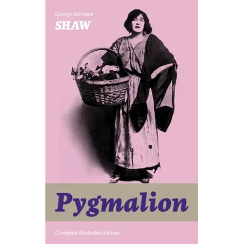 The Pygmalion (Complete Illustrated Edition): In Mary's Reign - Historical Novel - Paperback