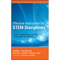 Effective Instruction for STEM Disciplines: From Learning Theory to College Teaching - Hardcover