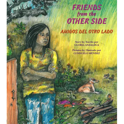 Friends from the Other Side / Amigos del Otro Lado - Paperback
