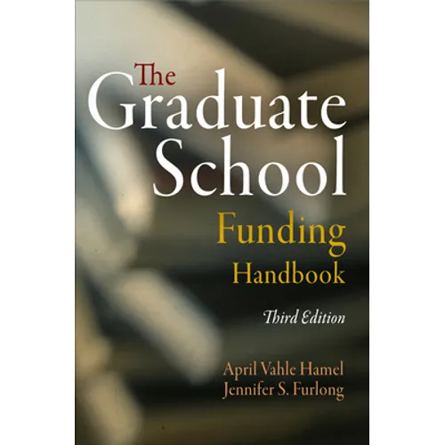 The Graduate School Funding Handbook - Paperback
