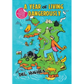 A Year of Living Dangerously - Paperback