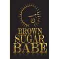 Brown Sugar Babe - Paperback