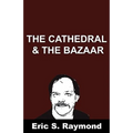 Cathedral and the Bazaar - Paperback