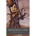 Moonlight & Vines - Paperback