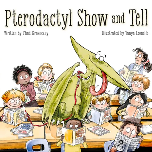 Pterodactyl Show and Tell - Hardcover