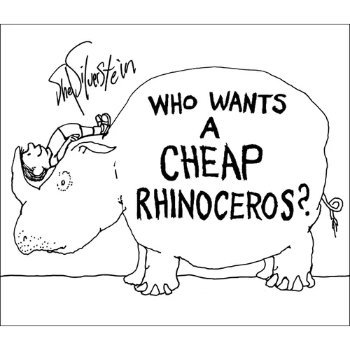 Who Wants a Cheap Rhinoceros? - Hardcover