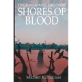 The Raven and the Crow: Shores of Blood - Paperback
