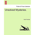 Unsolved Mysteries. - Paperback