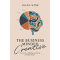 The Business-Minded Creative - Paperback